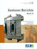 Produkt-Bild: Die fr&uuml;hkaiserzeitliche Manuballista aus Xanten-Wardt (Xantener Berichte)