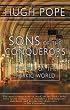 Sons of the Conquerors: The Rise of the Turkic World