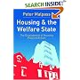Housing and the Welfare State: The Development of Housing Policy in Britain