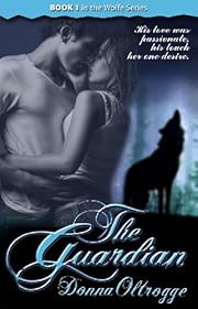 The Guardian (Wolfe Series Book 1)