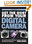 Get The Most From Your Digital Camera