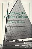 Building the Crosby Catboat