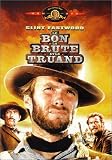 Le Bon, la brute et le truand