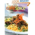 Cafe Spice Namaste: Modern Indian Cooking by Cyrus Todiwala