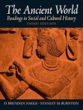 The Ancient World: Readings in Social and Cultural History (3rd Edition) (MySearchLab Series 15% off)