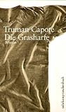 Die Grasharfe. Roman