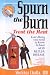 acid reflux - Spurn the Burn, Treat the Heat: Everything you need to know to beat Acid Reflux Disease (My Healing Helpers) (My Healing Helpers)