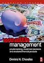 Wealth Management: Private Banking, Investment Decisions, and Structured Financial Products