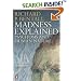 Madness Explained: Psychosis and Human Nature