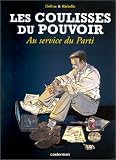 Revue Casterman  / Les Coulisses du pouvoir, tome 2 : Au service du parti