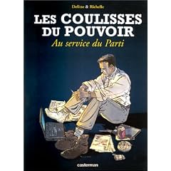 Les Coulisses du pouvoir, tome 2 : Au service du parti