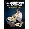 Les Coulisses du pouvoir, tome 2 : Au service du parti