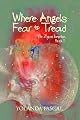 Where Angels Fear to Tread: The Zygan Emprise: Book I