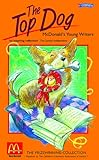 The top dog : McDonald's young writers : the prizewinning collection