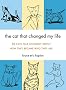 The Cat That Changed My Life: 50 Cats Talk Candidly About How They Became Who They Are