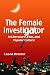 The Female Investigator in Literature, Film, and Popular Culture