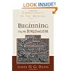 Beginning from Jerusalem (Christianity in the Making, vol. 2)