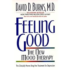 Feeling Good: The New Mood Therapy