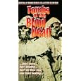 Tombs of The Blind Dead