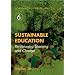 Sustainable Education: Revisioning Learning and Change (Schumacher Briefings)