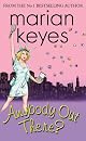 Anybody Out There?: A Novel