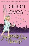 Anybody Out There?: A Novel