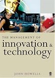The Management of Innovation and Technology: The Shaping of Technology and Institutions of the Market Economy