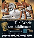 Produkt-Bild: Meyers Jugendbibliothek 07. Die Arbeit des Bildhauers