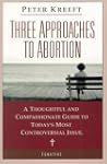 Three Approaches to Abortion: A Thoug...