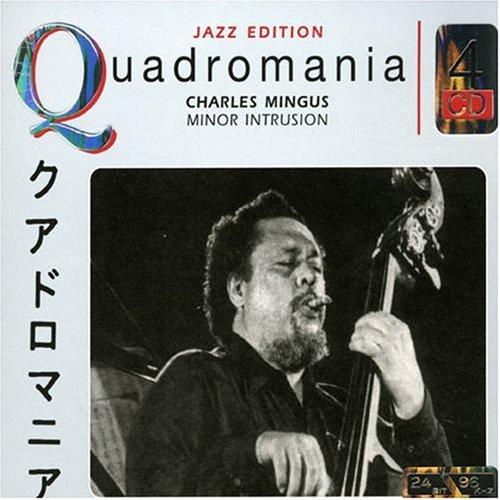 Charles Mingus - Minor Intrusion (CD 1) - Zortam Music