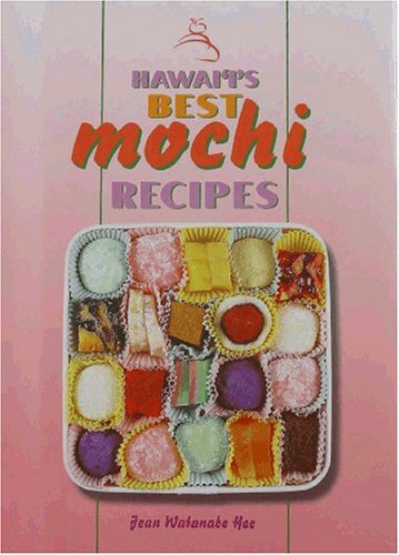 Hawaiis Best Mochi Recipes
