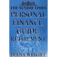 "Sunday Times" Guide to Retirement (Sunday Times Personal Finance)