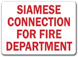 Siamese Connection For Fire Department Sign - 10 x 14 OSHA Safety Sign