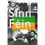 Sinn Fein: A Hundred Turbulent Years (History of Ireland & the Irish Diaspora)