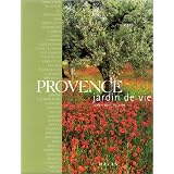 Provence, jardin de viepar Jean-Louis Jullien