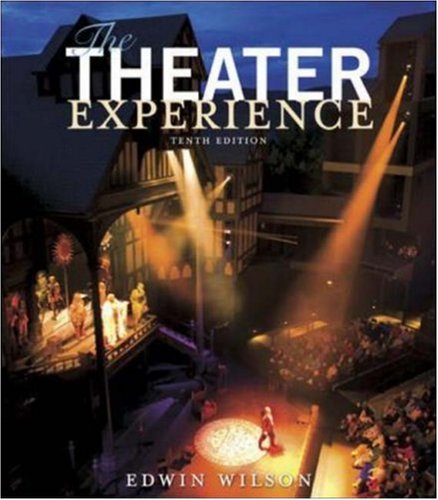 The Theater Experience Tenth Edition