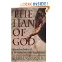 The Hand of God: A Journey from Death to Life by the Abortion Doctor Who Changed His Mind