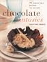 Chocolate Fantasies: 70 Irresistible Recipes to Die For (Contemporary Kitchen)