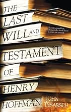 The Last Will and Testament of Henry Hoffman