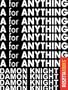A For Anything