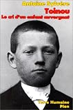 Toinou, Le cri d'un enfant auvergnat par Antoine Sylvestre Toinou, Le cri d'un enfant auvergnat par Sylvestre