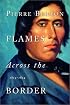 Flames Across the Border: 1813-1814