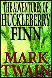 The Adventures Of Huckleberry Finn