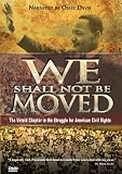 We Shall Not Be Moved