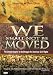 We Shall Not Be Moved