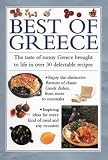 Best of Greece: The Taste of Sunny Greece Brought to Life in30 Delectable Recipes (Cook's Essentials)