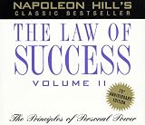 The Law of Success: The Principles of Personal Power, Vol. II