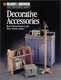  : Decorative Accessories (Black & Decker Home Improvement Library)