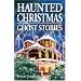Haunted Christmas: Ghost Stories