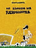 Die Rückkehr der Fußballgötter